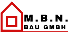 M.B.N Bau GmbH Ihre Zufriedenheit liegt in unserer Verantwortung